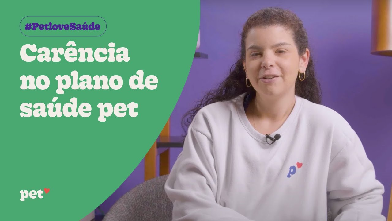 Carências Plano de Saúde Pet Petlove Saúde